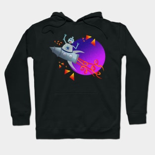 Fly Me to the Moon Cause Robots need a place to go Hoodie